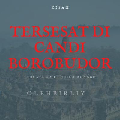 Eps 33//Tersesat di Candi Borobudor//Bristill