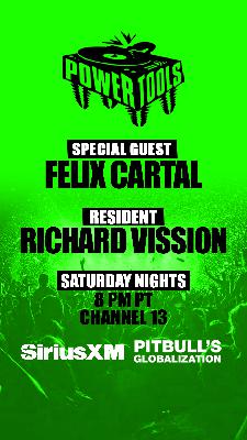 Episode 190: Powertools ft: Felix Cartal and Richard Vission