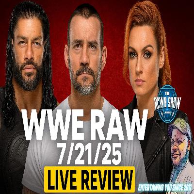 Gunter & CM Punk Face Off! WWE RAW 7/21/25 |  R.I.P Malcolm-Jamal Warner | RCWR Show 1168