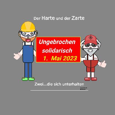 Episode 6 – Der 1. Mai – UNGEBROCHEN SOLIDARISCH (Maikundgebung des Gewerkschaftsbundes Kiel)