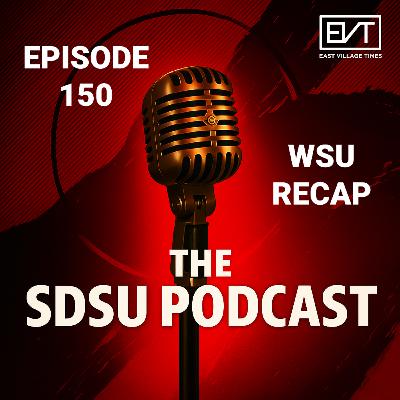 The SDSU Podcast Episode 150: Washington State Recap