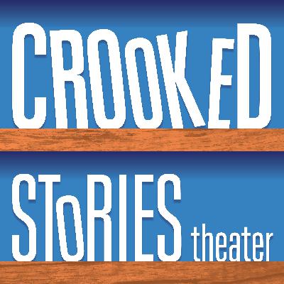 Crooked Stories Theater