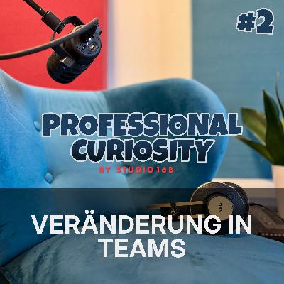 #2 - Veränderung in Teams