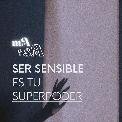 ser sensible es tu super poder