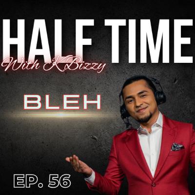 Asian Counter-Strike Expertise and Beyond - Sudhen "Bleh" Wahengbam | Half Time with K Bizzy #56 Asian Counter-Strike Expertise and Beyond - Sudhen "Bleh" Wahengbam | Half Time with K Bizzy #56