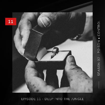 Poison • Control | Deep Into the Jungle | 11