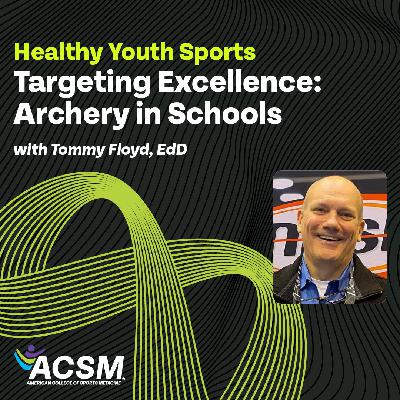 Targeting Excellence: Archery in Schools