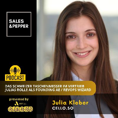 🇩🇪 Das Schweizer Taschenmesser im Vertrieb: Julia's Rolle als Founding AE & Revops Wizard | #99 Julia Kleber - Founding AE @ Cello.so