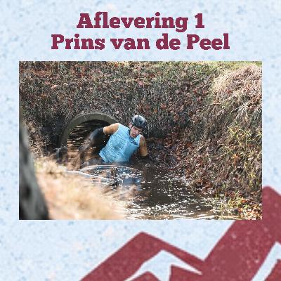 Aflevering 1 - Prins van de Peel Aflevering 1 - Prins van de Peel