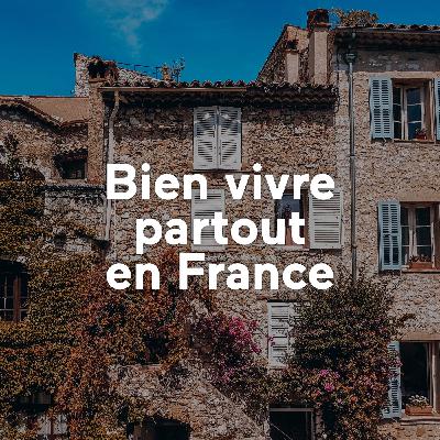 Bien vivre partout en France