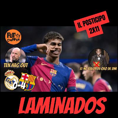 IL Posticipo 2X11: Paliza Tactica del Barca de Flick en el Clasico. El Man Utd echo a Ten Hag.