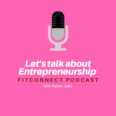 The power of FEMALE ENTREPRENEURSHIP by Pallavi Joshi