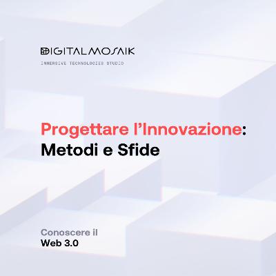 Progettare l’Innovazione: Metodi e Sfide Progettare l’Innovazione: Metodi e Sfide