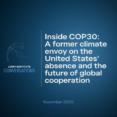 Conversations: Inside COP30 — A former climate envoy on the United States’ absence and the future of global cooperation Conversations: Inside COP30 — A former climate envoy on the United States’ absence and the future of global cooperation