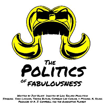 TALK BACK: The Politics of Fabulousness by Judy Klass TALK BACK: The Politics of Fabulousness by Judy Klass