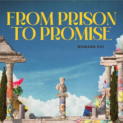 From Prison to Promise From Prison to Promise