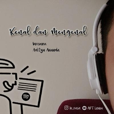 Kenal dan Mengenal