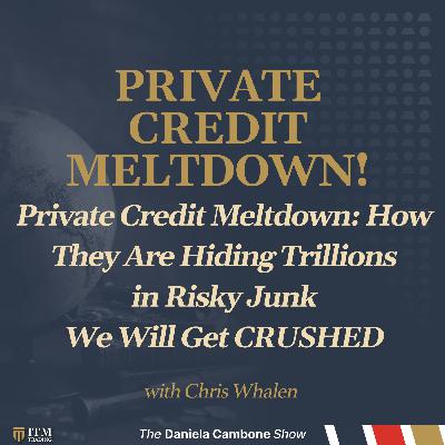 Private Credit Meltdown: How They Are Hiding Trillions in Risky Junk – We Will Get CRUSHED