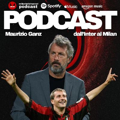 Maurizio Ganz, dall'Inter al Milan: una storia del Naviglio