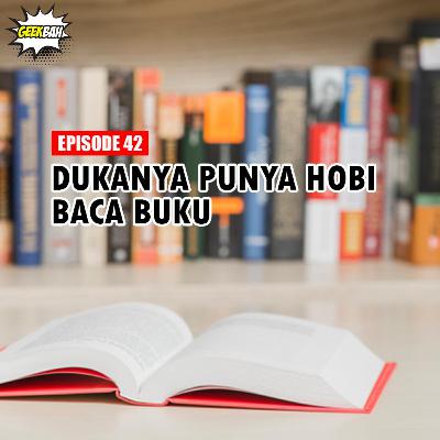 Dukanya Punya Hobi Baca Buku - Ep 42