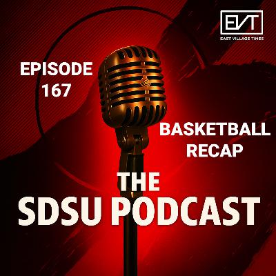The SDSU Podcast Episode 167: Basketball Recap