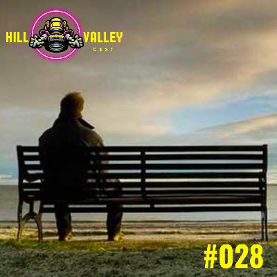 Hill Valley Cast 028 - Que fim levou nosso Podcast??? Hill Valley Cast 028 - Que fim levou nosso Podcast???