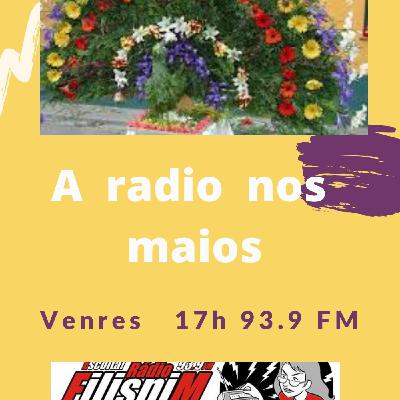 Programa especial “A Radio nos Maios” (6-5-22)