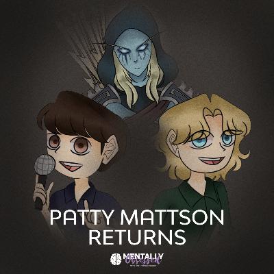 Patty Mattson returns