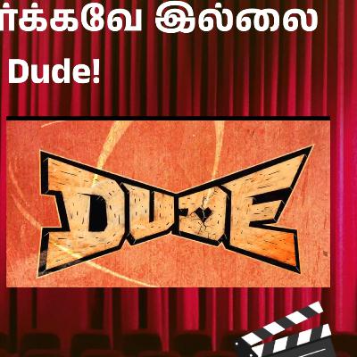 Dude movie review