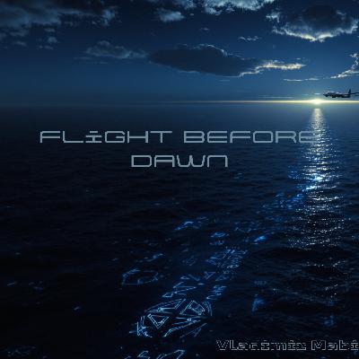 Flight before dawn