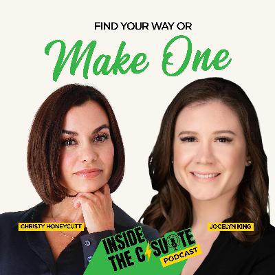 Find Your Way or Make One | EP44