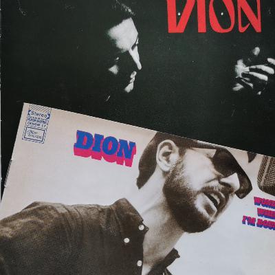 040 Dion / Wonder Where I’m Bound (Dion)