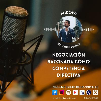 Negociación Razonada cómo Competencia Directiva