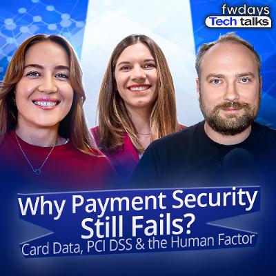 Payment Security in the Real World: Compliance, Fraud & Human Error