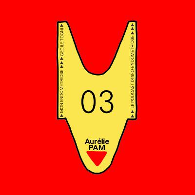 #N°3 - AURÉLIE PAM #N°3 - AURÉLIE PAM