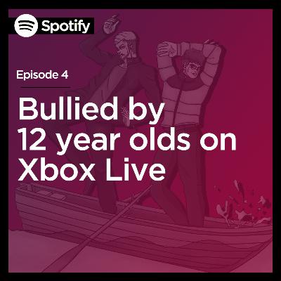 Bullied By 12 Year Olds on Xbox Live - Episode 4 Bullied By 12 Year Olds on Xbox Live - Episode 4