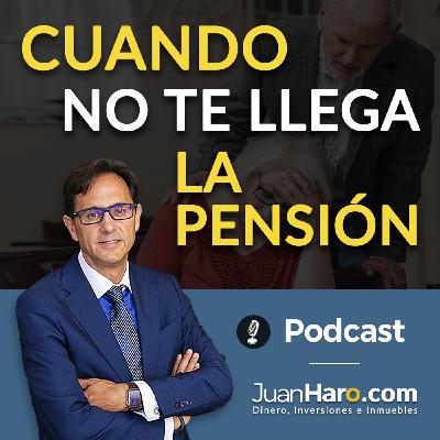 Episode 707: «Cuando no te llega la pensión» por Juan Haro Episode 707: «Cuando no te llega la pensión» por Juan Haro
