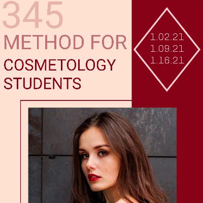 The 345 Method for Cosmetology Students The 345 Method for Cosmetology Students