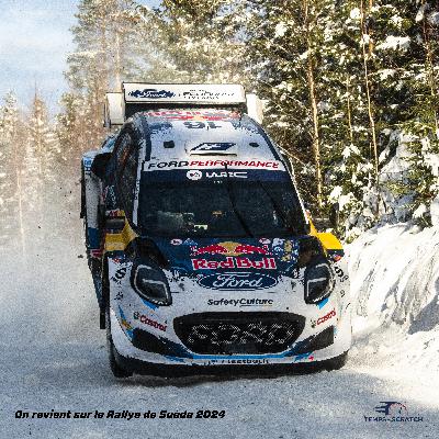 On revient sur le Rallye de Suède 2024 avec Guillaume !