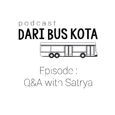 #CharacterTalks Q&A with Satrya #CharacterTalks Q&A with Satrya