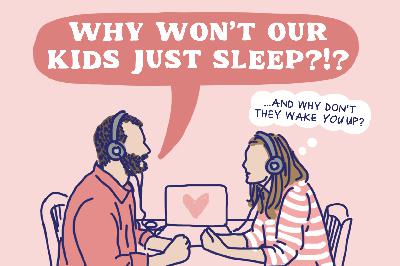 Episode 7: WHY WON'T OUR KIDS JUST SLEEP?