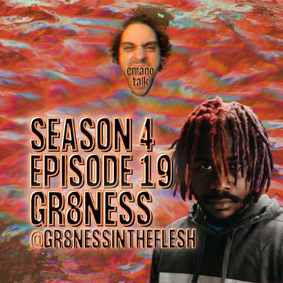 S4 E19: GOING HIGHER WITH GR8NESS