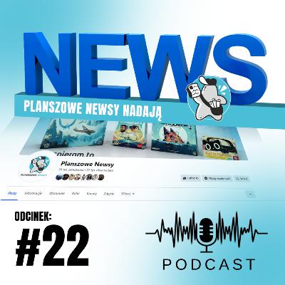 NEWSY Planszowych Newsów - #22 09.12 - 15.12.2024