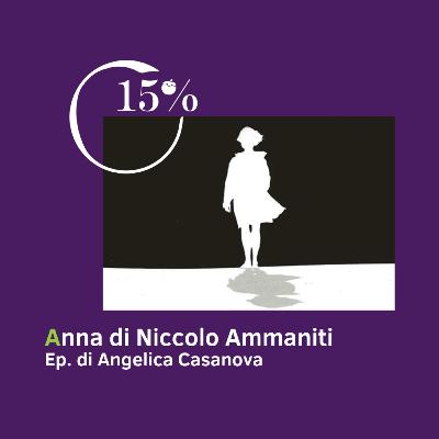 15% Anna di Niccolo Ammaniti