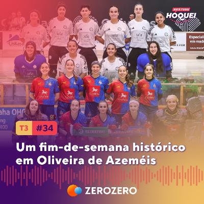T3, Ep. 34 | Um fim-de-semana histórico em Oliveira de Azeméis T3, Ep. 34 | Um fim-de-semana histórico em Oliveira de Azeméis