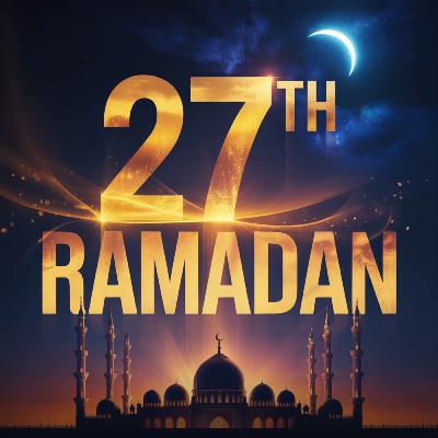 27th Ramadan - Shab e-Qadr | Dr Israr Ahmed