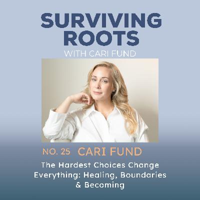 The Hardest Choices Change Everything: Healing, Boundaries & Becoming