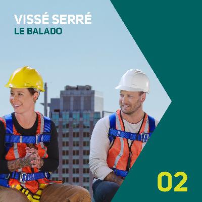 Épisode 2 - Vissé Serré Épisode 2 - Vissé Serré