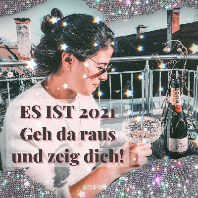 Geh da raus und zeig dich!