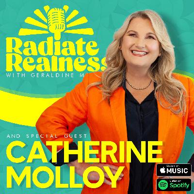 Radiate Realness with Catherine Molloy
